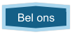 Bel ons