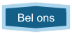 Bel ons