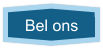 Bel ons